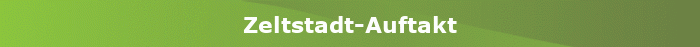 Artikel Zeltstadt-Auftakt