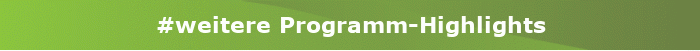 Artikel #weitere Programm-Highlights